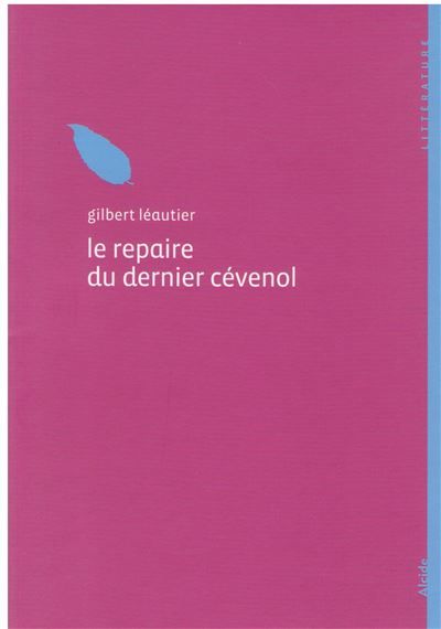 Repaire du dernier cevenol (le)