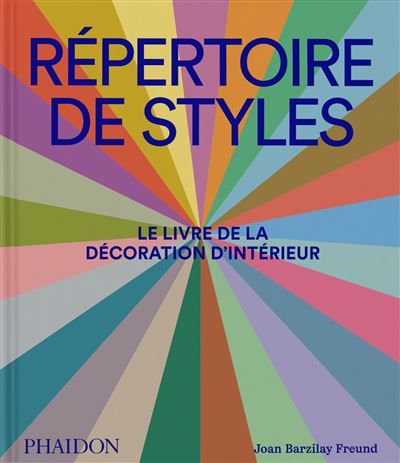 Répertoire de styles Le livre de la décoration d'intérieur