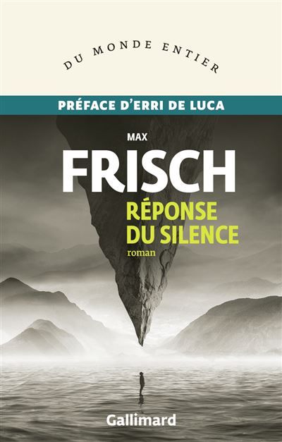 Réponse du silence Une histoire de montagne