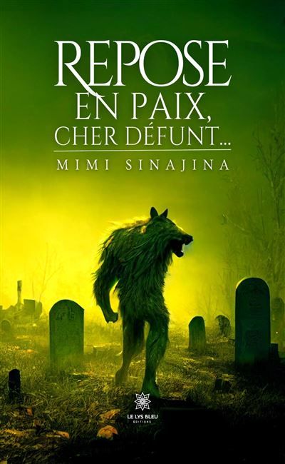 Repose en paix, cher défunt...