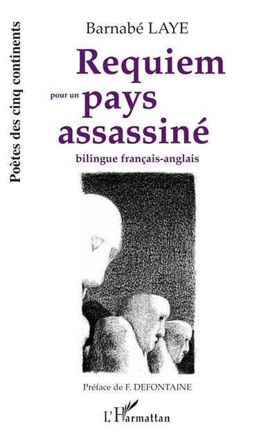 Requiem pour un pays assassiné Edition billingue en français et en anglais