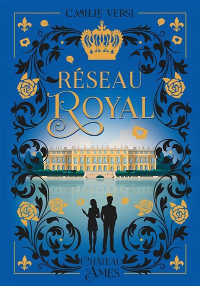 Réseau Royal tome 1