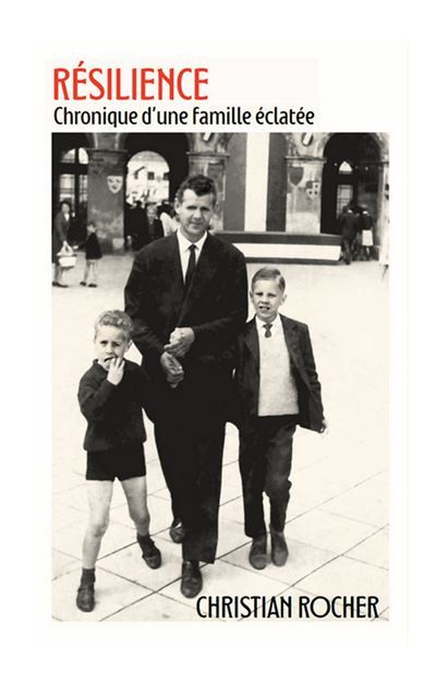 Résilience Chronique d'une famille éclatée - Christian Rocher - Books On Demand