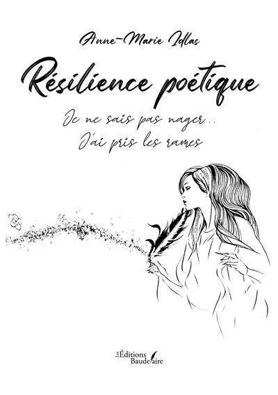Résilience poétique Je ne sais pas nager... J'ai pris les rames