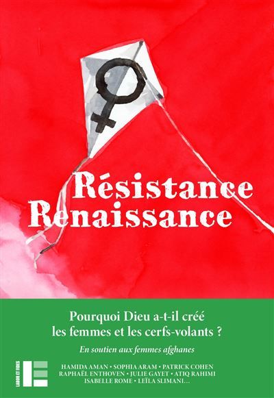 Résistance / Renaissance Des voix s'élèvent ici pour que la voix des femmes afghanes ne s'éteigne pas là-bas