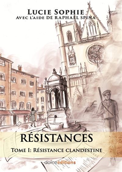 Résistances Résistance clandestine