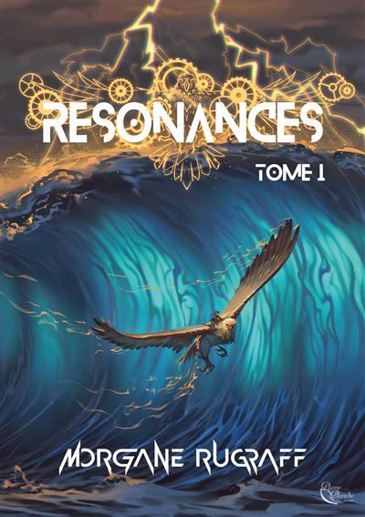 Résonances, Tome 1