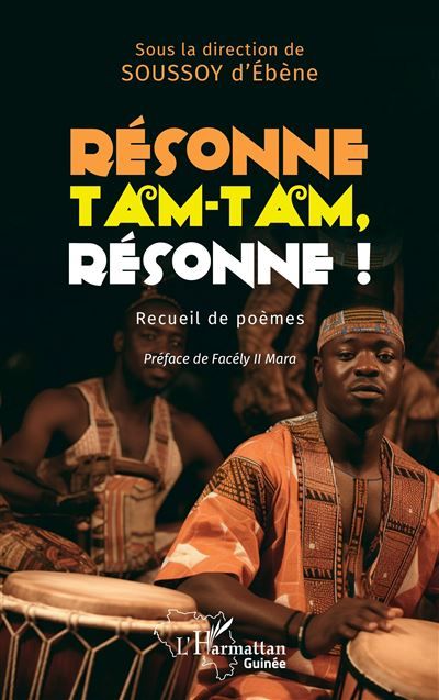 Résonne tam-tam, résonne !