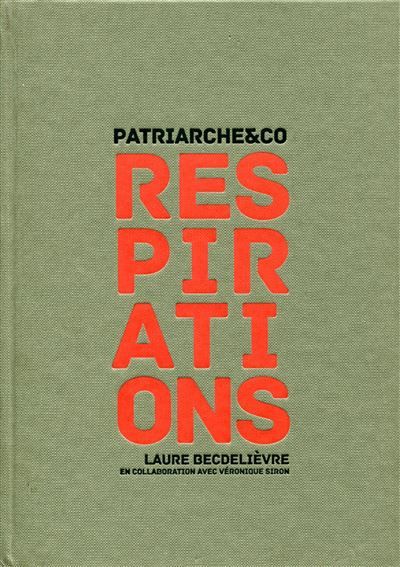 Respirations Patriarche et Co.