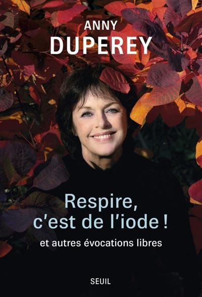 Respire, c'est de l'iode ! (et autres évocations libres)
