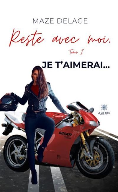 Reste avec moi, je t'aimerai ... Tome 1 Tome I : Je t'aimerai...