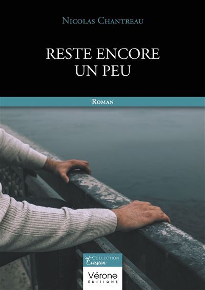 Reste encore un peu
