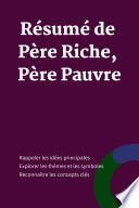 Résumé de Père Riche, Père Pauvre
