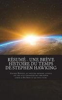 Résumé - Une Brève Histoire Du Temps de Stephen Hawking