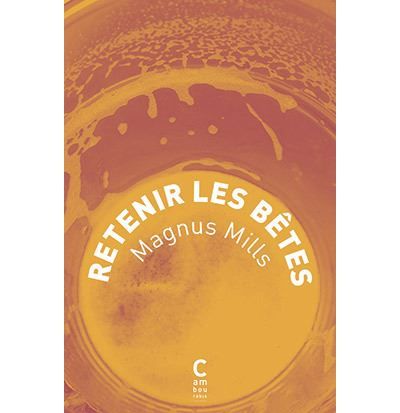 Retenir les bêtes