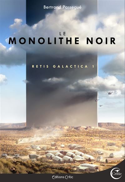 Retis galactica 1 - le monolithe noir