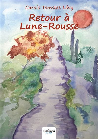 Retour à Lune-Rousse