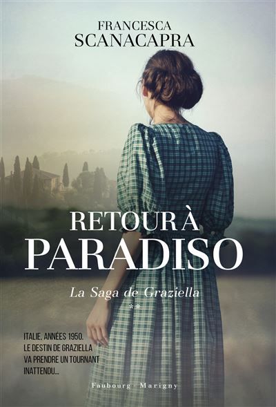 Retour à Paradiso La saga de Gaziella