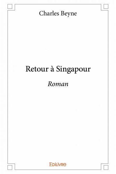 Retour à singapour Roman