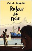 Retour au noir