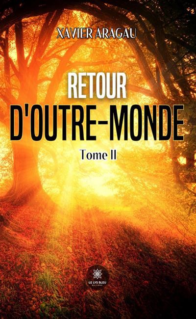 Retour d'outre-monde Tome II