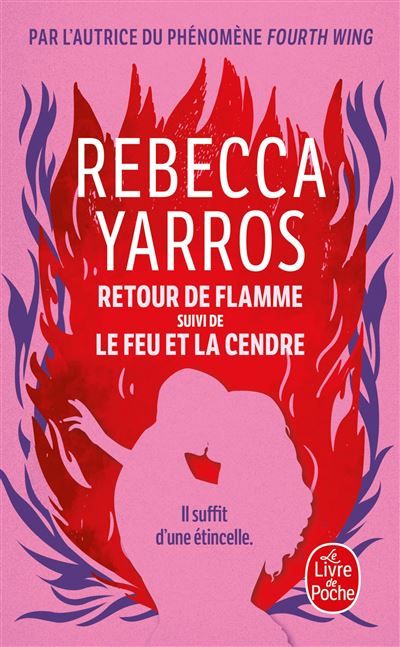Retour de flamme suivi de Le Feu et la cendre