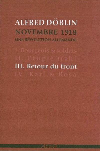 Retour du front Novembre 1918. Une révolution allemande (tome III)