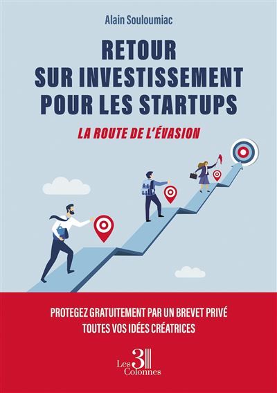 Retour sur investissement pour les startups La route de l'évasion