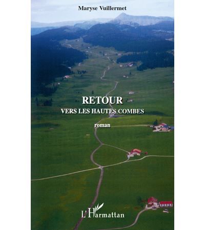 Retour vers les Hautes Combes Roman