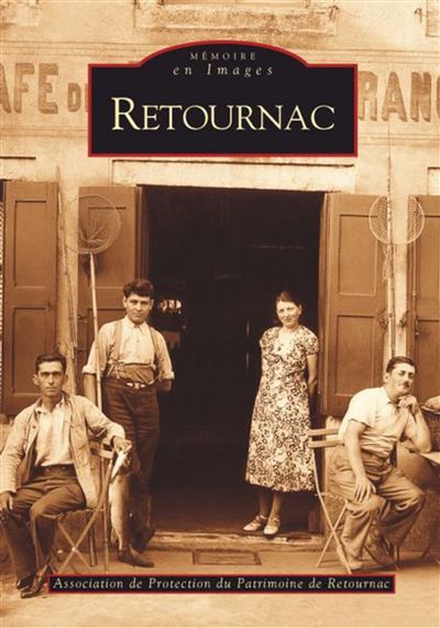 Retournac Tome 1