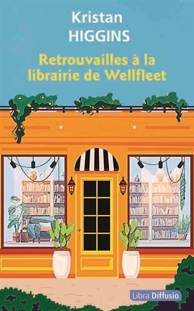 Retrouvailles à la librairie de Wellfleet Édition en gros caractères