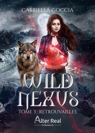 Retrouvailles Wild Nexus - T03