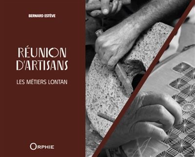 Réunion d'artisans Les métiers lontan