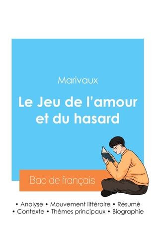Réussir son Bac de français 2024 Analyse de la pièce Le Jeu de l'amour et du hasard de Marivaux