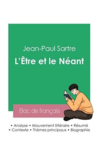 Réussir son Bac de philosophie 2023 Analyse de L'Être et le Néant de Jean-Paul Sartre