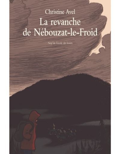 Revanche de Nébouzat-le-froid (La)