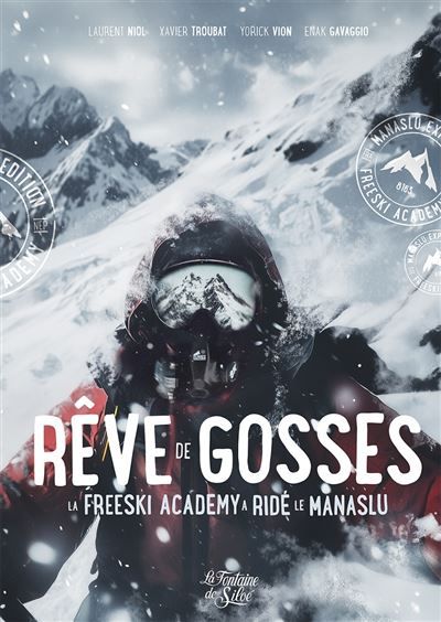 Rêve de gosses La Freeski Academy a ridé le Manaslu