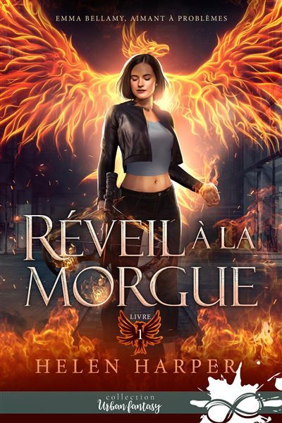 Réveil à la morgue Emma Bellamy, aimant à problèmes, T1