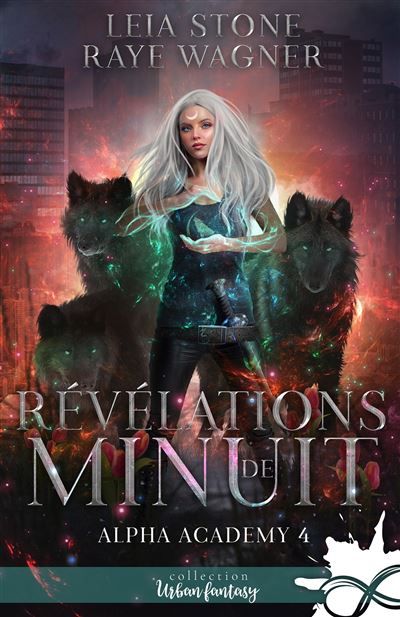 Révélations de minuit Alpha Academy, T4
