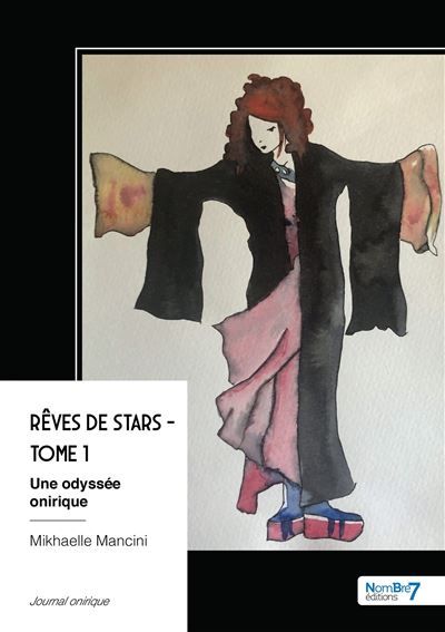 Rêves de stars - Tome 1 Une odyssée onirique