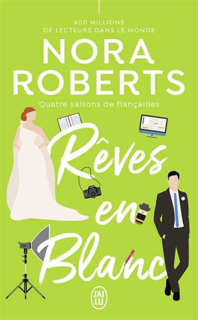 Rêves en blanc quatre saisons de fiancailles,1