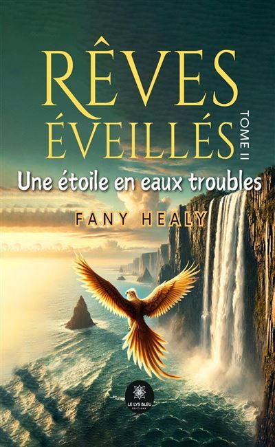 Rêves éveillés Tome II : Une étoile en eaux troubles