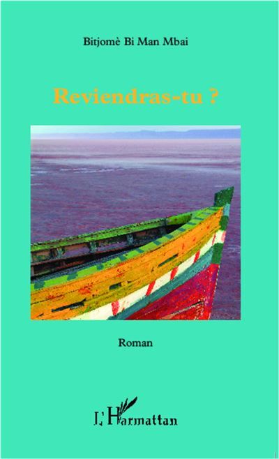 Reviendras-tu ? Roman