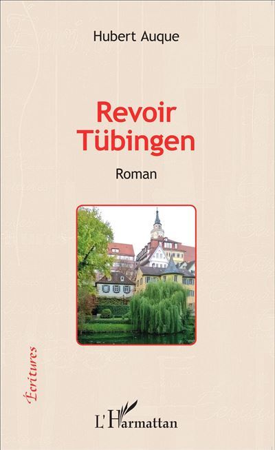 Revoir Tübingen Roman