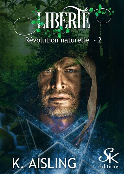 Révolution naturelle 2 Liberté