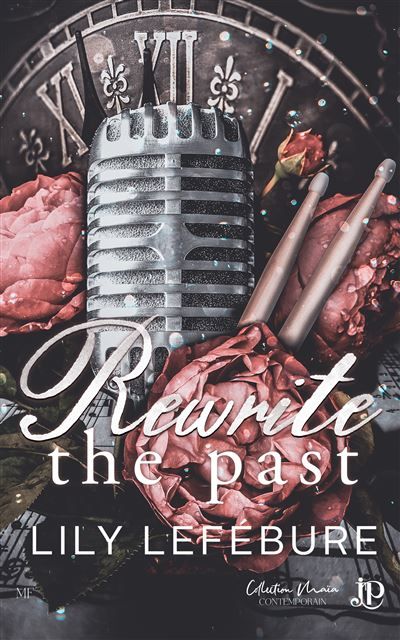 Rewrite the past - Lily Lefébure