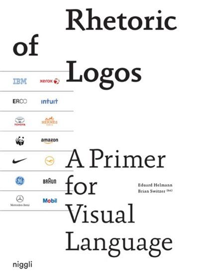 Rhetoric of logos A primer for visual language