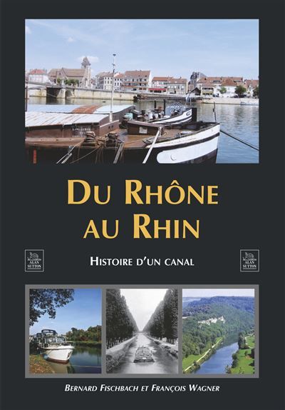 Rhône au Rhin (Du)