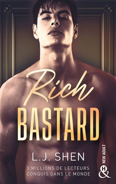 Rich Bastard Par l'autrice de "Vicious" et "Dirty Devil"