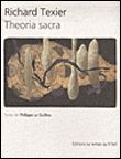 Richard Texier Theoria sacra